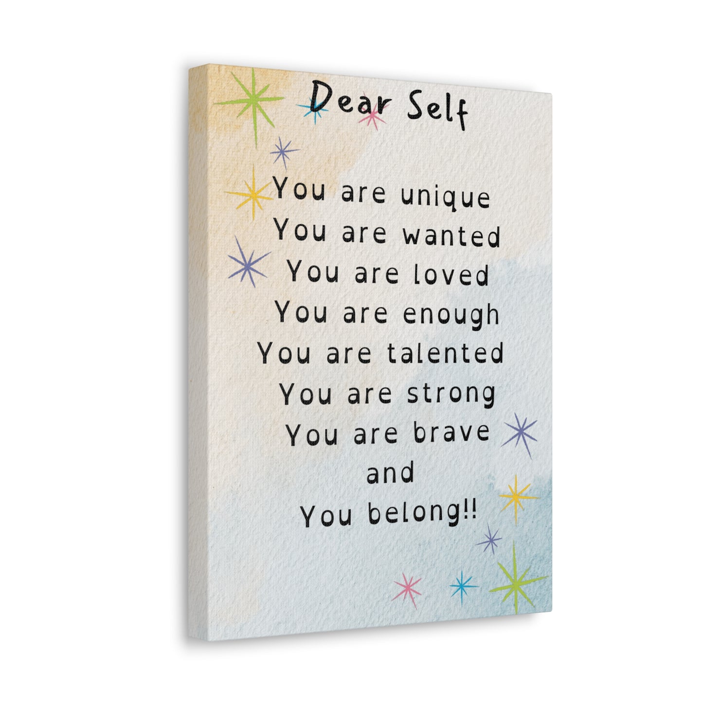 " Dear Self" Canvas Gallery Wraps