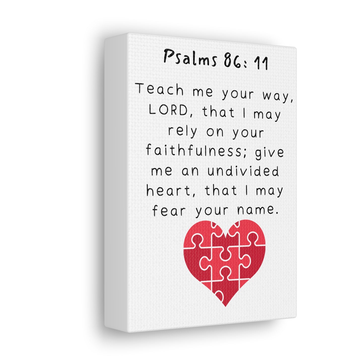 "Psalms 86:11" Canvas Gallery Wraps