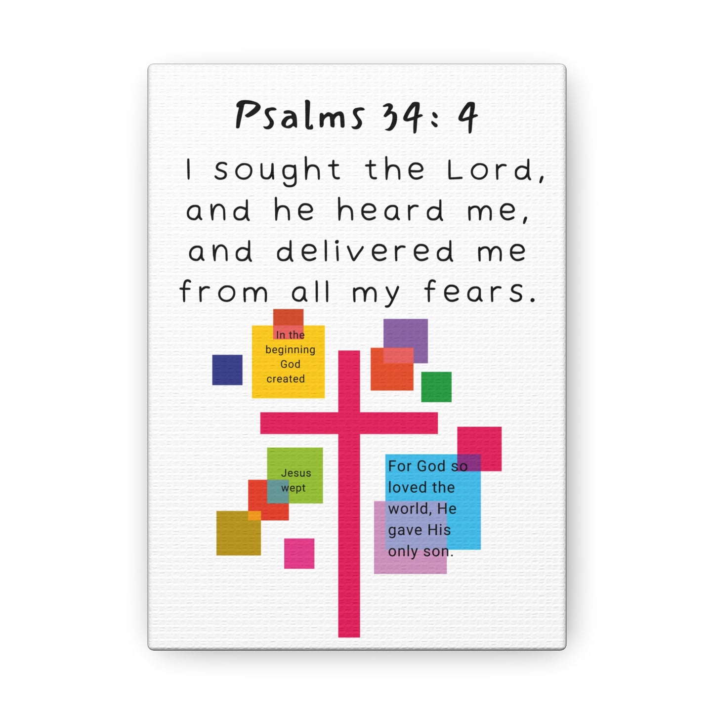 "Psalms 34:4" Canvas Gallery Wraps