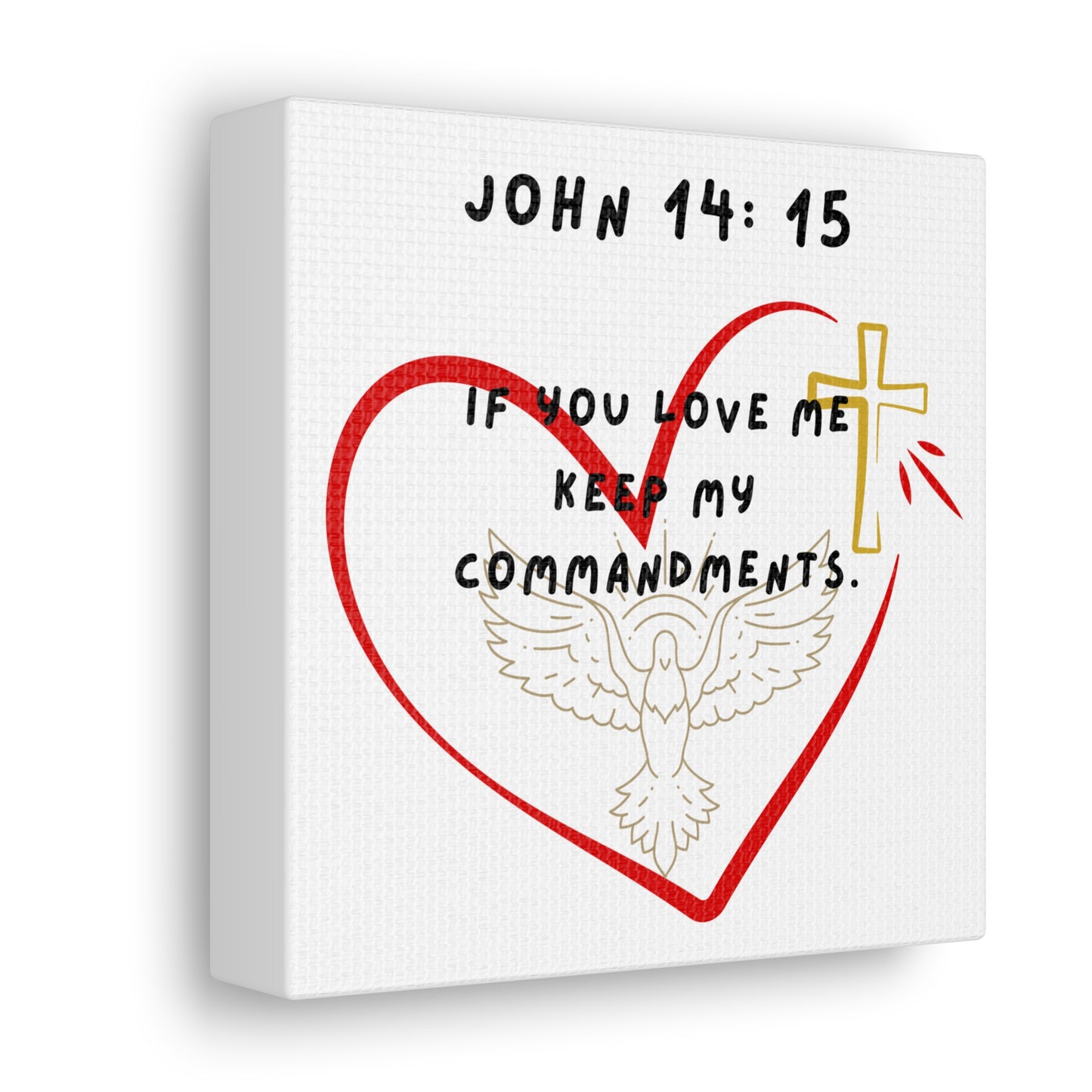 "John 14:15" Canvas Gallery Wraps