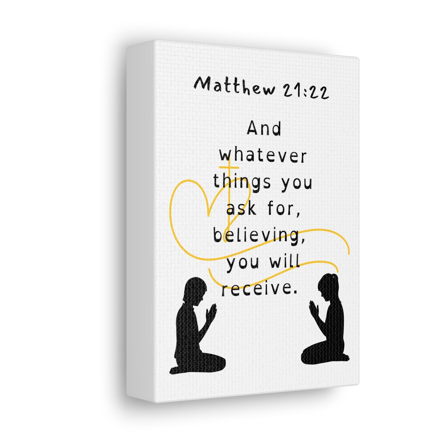 "Matthew 21:22" Canvas Gallery Wraps